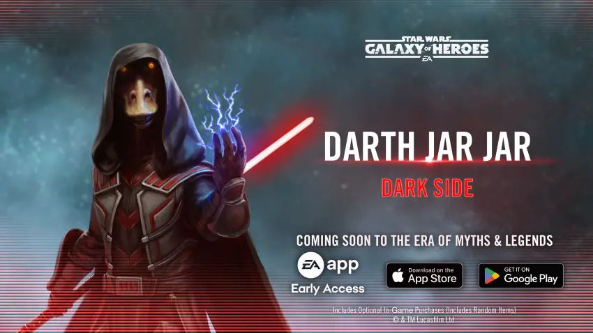Character banner featuring Darth Jar Jar in a hooded robe holding a red lightsaber with glowing blue sparks, from Star Wars: Galaxy of Heroes promotional art.
